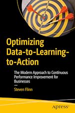Télécharger le livre :  Optimizing Data-to-Learning-to-Action