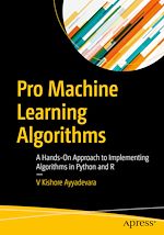 Télécharger le livre :  Pro Machine Learning Algorithms