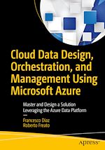 Download this eBook Cloud Data Design, Orchestration, and Management Using Microsoft Azure