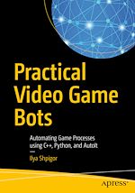 Télécharger le livre :  Practical Video Game Bots