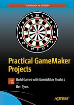 Télécharger le livre :  Practical GameMaker Projects