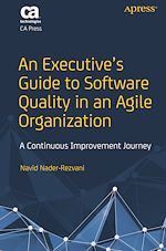 Télécharger le livre :  An Executive's Guide to Software Quality in an Agile Organization