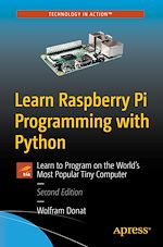 Télécharger le livre :  Learn Raspberry Pi Programming with Python
