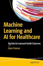 Télécharger le livre :  Machine Learning and AI for Healthcare