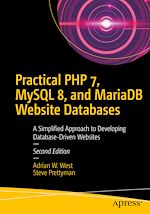 Télécharger le livre :  Practical PHP 7, MySQL 8, and MariaDB Website Databases