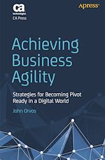 Télécharger le livre :  Achieving Business Agility