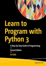 Télécharger le livre :  Learn to Program with Python 3