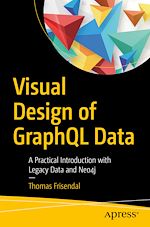 Télécharger le livre :  Visual Design of GraphQL Data