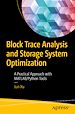 Télécharger le livre :  Block Trace Analysis and Storage System Optimization