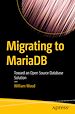 Télécharger le livre :  Migrating to MariaDB