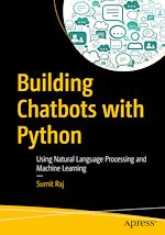Télécharger le livre :  Building Chatbots with Python