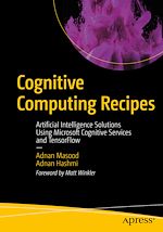 Télécharger le livre :  Cognitive Computing Recipes