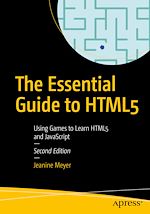 Download this eBook The Essential Guide to HTML5