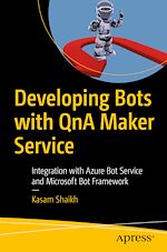 Télécharger le livre :  Developing Bots with QnA Maker Service