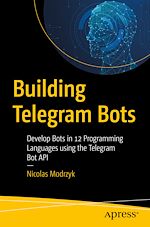 Télécharger le livre :  Building Telegram Bots
