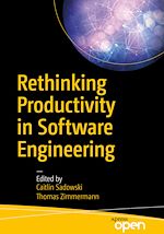 Télécharger le livre :  Rethinking Productivity in Software Engineering