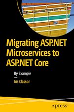 Download this eBook Migrating ASP.NET Microservices to ASP.NET Core