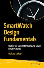 Télécharger le livre :  SmartWatch Design Fundamentals