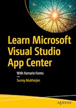 Télécharger le livre :  Learn Microsoft Visual Studio App Center