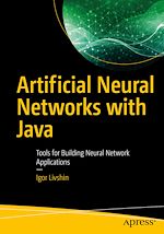 Télécharger le livre :  Artificial Neural Networks with Java