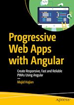 Télécharger le livre :  Progressive Web Apps with Angular