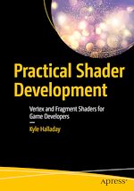 Télécharger le livre :  Practical Shader Development