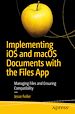 Télécharger le livre :  Implementing iOS and macOS Documents with the Files App