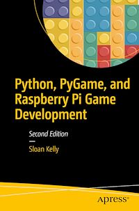 Télécharger le livre :  Python, PyGame, and Raspberry Pi Game Development