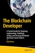 Télécharger le livre :  The Blockchain Developer