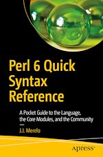 Télécharger le livre :  Perl 6 Quick Syntax Reference
