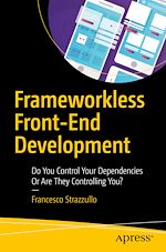 Download this eBook Frameworkless Front-End Development