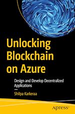 Télécharger le livre :  Unlocking Blockchain on Azure