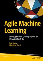 Télécharger le livre :  Agile Machine Learning