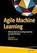 Télécharger le livre :  Agile Machine Learning