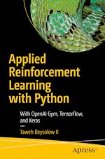 Télécharger le livre :  Applied Reinforcement Learning with Python