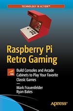 Télécharger le livre :  Raspberry Pi Retro Gaming