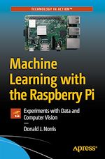 Télécharger le livre :  Machine Learning with the Raspberry Pi