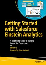 Télécharger le livre :  Getting Started with Salesforce Einstein Analytics