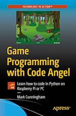 Télécharger le livre :  Game Programming with Code Angel