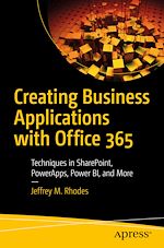 Télécharger le livre :  Creating Business Applications with Office 365