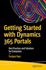 Télécharger le livre :  Getting Started with Dynamics 365 Portals
