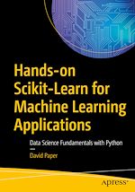 Télécharger le livre :  Hands-on Scikit-Learn for Machine Learning Applications