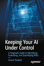 Télécharger le livre :  Keeping Your AI Under Control