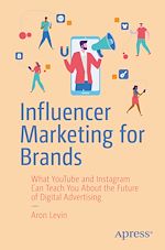 Télécharger le livre :  Influencer Marketing for Brands