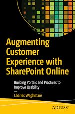 Télécharger le livre :  Augmenting Customer Experience with SharePoint Online