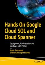 Télécharger le livre :  Hands On Google Cloud SQL and Cloud Spanner