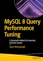 Télécharger le livre :  MySQL 8 Query Performance Tuning