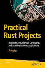 Télécharger le livre :  Practical Rust Projects