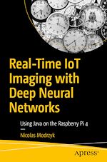 Télécharger le livre :  Real-Time IoT Imaging with Deep Neural Networks