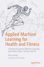 Télécharger le livre :  Applied Machine Learning for Health and Fitness